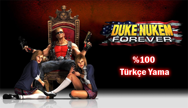 Duke Nukem Forever Türkçe Yama